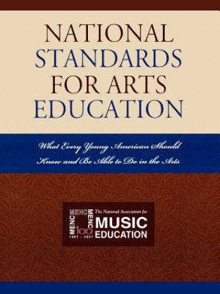 Buch National Standards for Arts Education Arts Education Associations