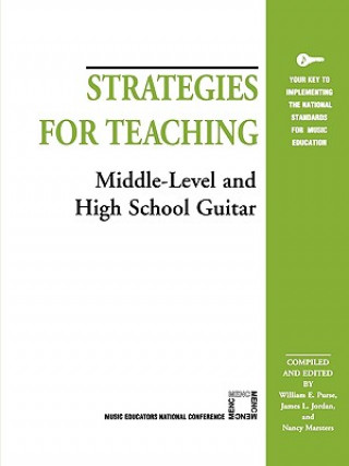 Kniha Strategies for Teaching Middle-Level and High School Guitar Bill Purse