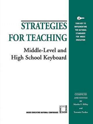 Kniha Strategies for Teaching Middle-Level and High School Keyboard Martha Hilley