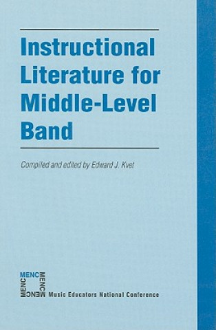 Kniha Instructional Literature for Middle Level Band 