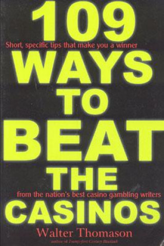 Kniha 109 Ways to Beat the Casinos Walter Thomason