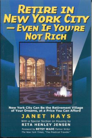 Książka Retire in New York City Janet Hays