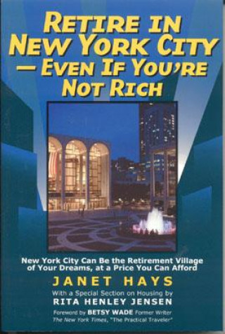 Book Retire in New York City Janet Hays