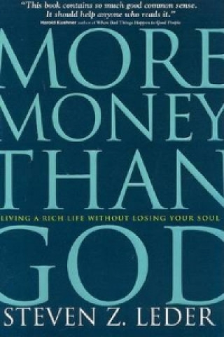 Knjiga More Money Than God Steven Z. Leder