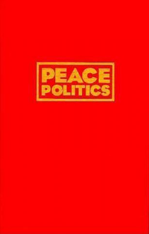 Kniha Peace Politics Paul Joseph