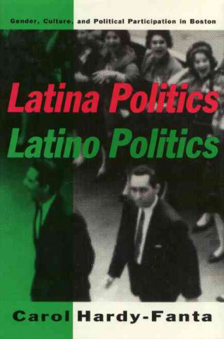 Книга Latina Politics, Latino Politics Carol Hardy-Fanta