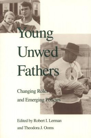 Könyv Young Unwed Fathers Robert Lerman
