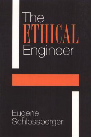 Buch Ethical Engineer Eugene Schlossberger