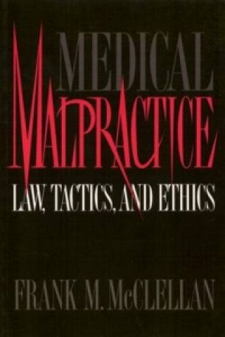 Buch Medical Malpractice Frank M. McClellan