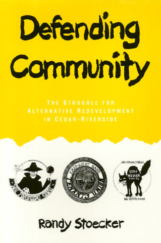 Книга Defending Community Randy Stoecker