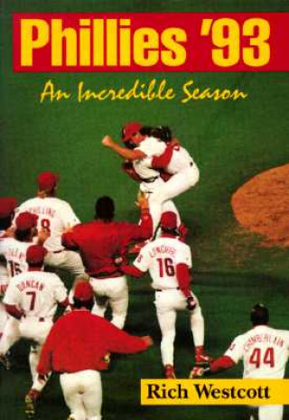 Book Phillies '93 Rich Westcott