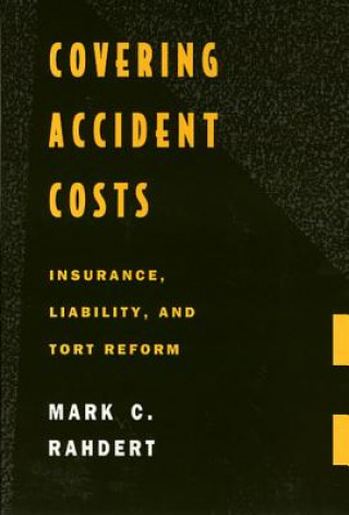 Carte Covering Accident Costs Mark C. Rahdert
