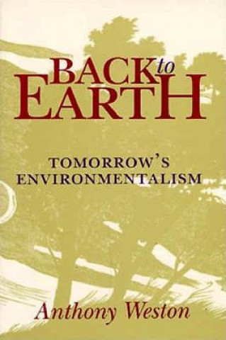 Książka Back to Earth Anthony Weston