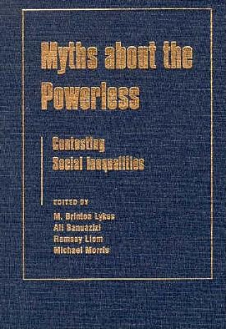 Knjiga Myths about the Powerless M. Brinton Lykes