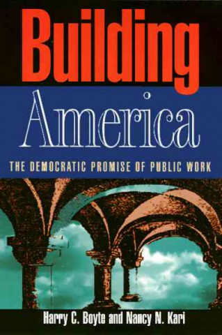 Buch Building America Harry C. Boyte