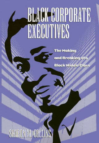 Książka Black Corporate Executives Sharon M. Collins