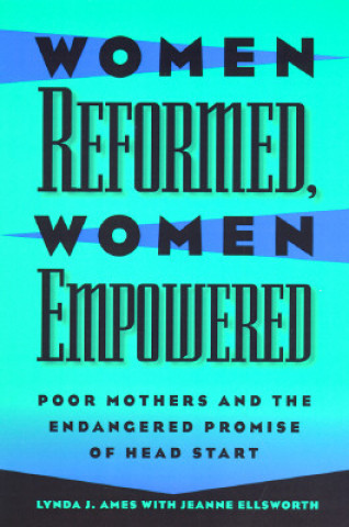 Carte Women Reformed, Women Empowered Lynda J. Ames