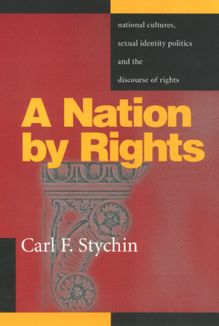 Kniha Nation by Rights Carl Stychin