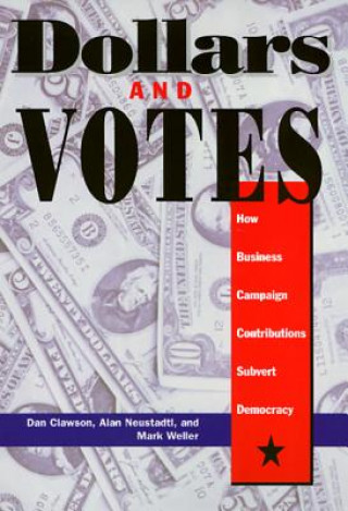 Book Dollars and Votes Dan Clawson
