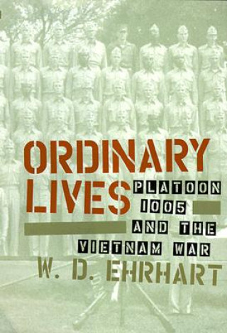 Kniha Ordinary Lives W.D. Ehrhart