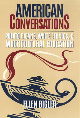 Libro American Conversations Ellen Bigler