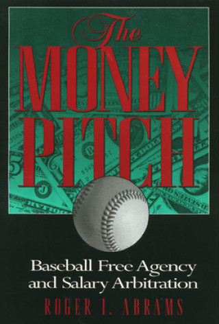Könyv Money Pitch Roger I. Abrams