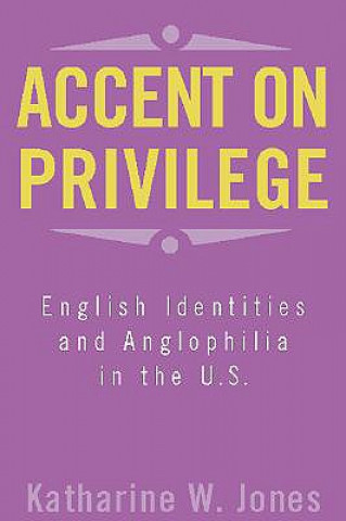 Boek Accent on Privilege Katharine W. Jones