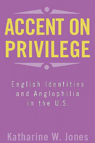 Buch Accent on Privilege Katharine W. Jones