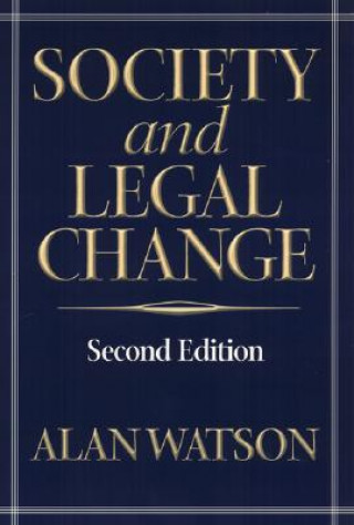 Livre Society and Legal Change Alan Watson