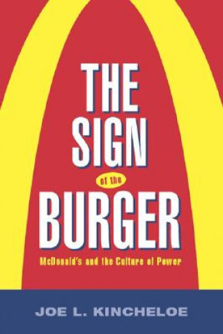 Книга Sign of the Burger Joe L. Kincheloe