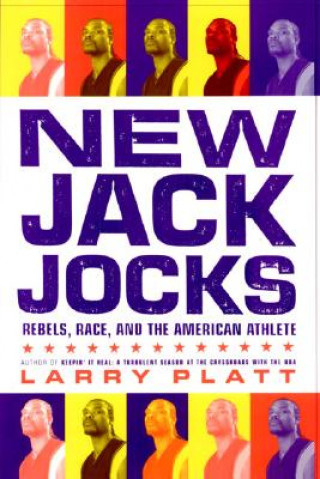 Książka New Jack Jocks Larry Platt