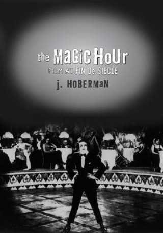 Książka Magic Hour J. Hoberman