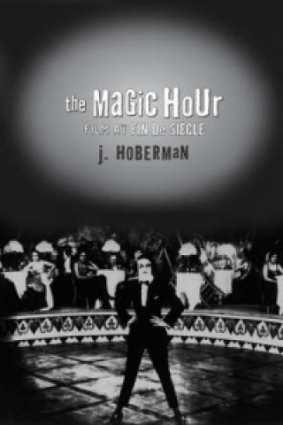 Książka Magic Hour J. Hoberman