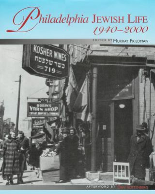 Kniha Philadelphia Jewish Life, 1940-2000 Hunter Davies