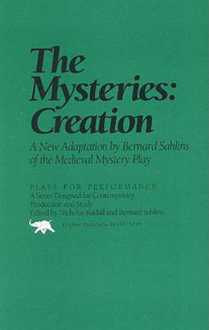Könyv Mysteries: Creation Bernard Sahlins