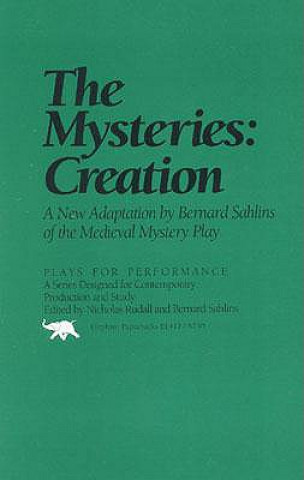 Knjiga Mysteries: Creation Bernard Sahlins