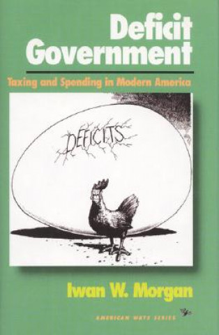 Carte Deficit Government Iwan W. Morgan