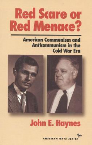 Libro Red Scare or Red Menace? John Earl Haynes