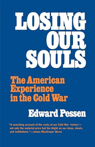 Könyv Losing Our Souls Edward Pessen