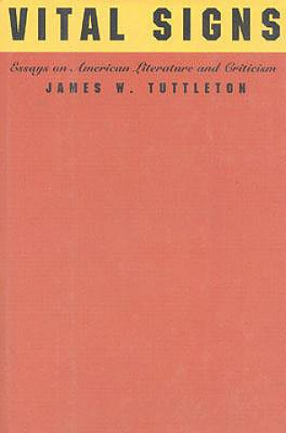Kniha Vital Signs James W. Tuttleton