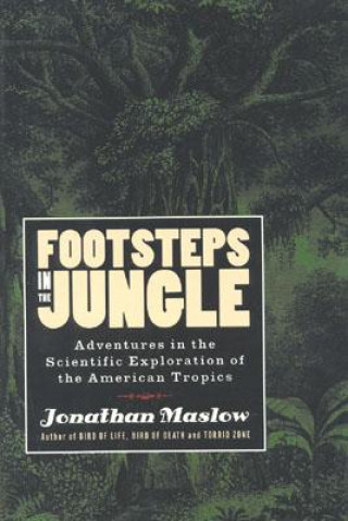 Kniha Footsteps in the Jungle Jonathan Maslow