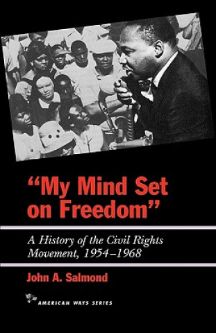Knjiga My Mind Set on Freedom John A. Salmond