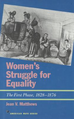 Βιβλίο Women's Struggle for Equality Jean V. Matthews