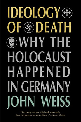 Carte Ideology of Death John Weiss