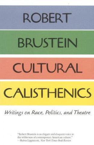 Carte Cultural Calisthenics Robert Brustein