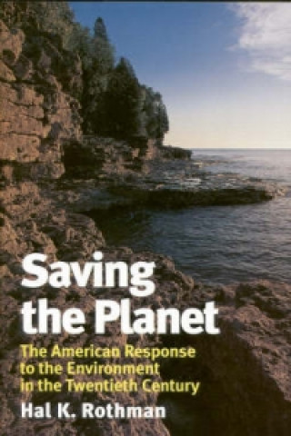 Kniha Saving the Planet Hal Rothman