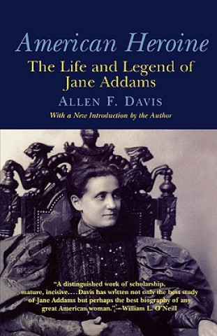 Книга American Heroine Allen F. Davis