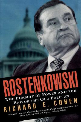 Knjiga Rostenkowski Richard E. Cohen