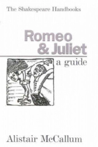 Könyv Romeo and Juliet Alistair McCallum