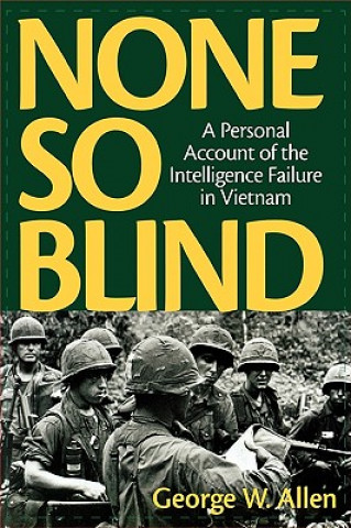 Carte None So Blind George W. Allen